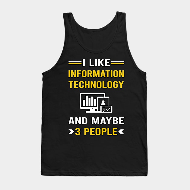 3 People Information Technology Tank Top by Good Day